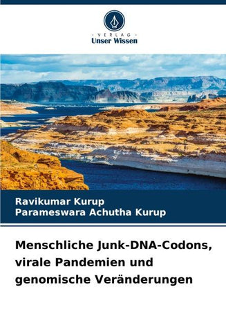 Menschliche Junk-DNA-Codons, virale Pandemien und genomische Veränderungen