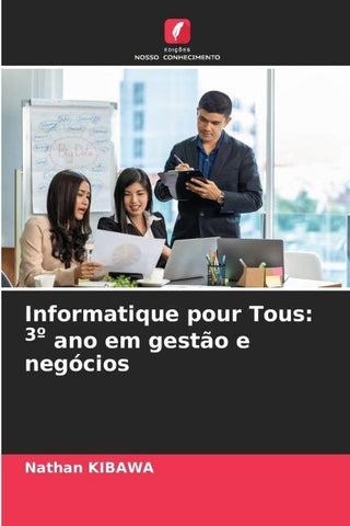Informatique pour Tous: 3º ano em gestão e negócios