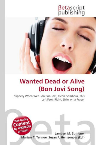Wanted Dead or Alive (Bon Jovi Song)