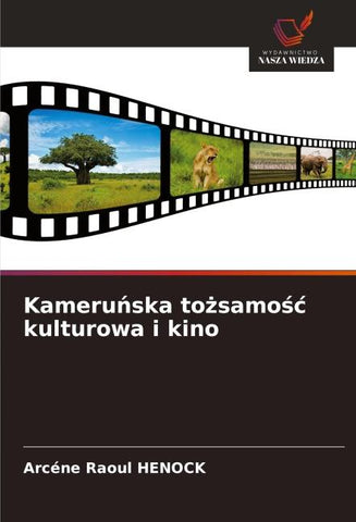 Kameru¿ska to¿samo¿¿ kulturowa i kino