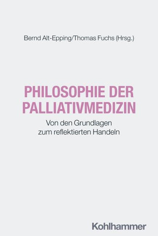 Philosophie der Palliativmedizin