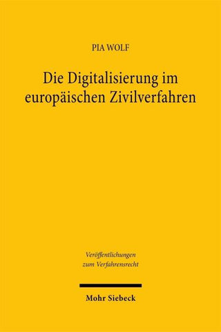 Die Digitalisierung im europäischen Zivilverfahren