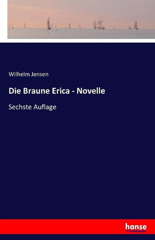 Die Braune Erica - Novelle