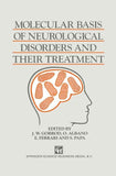 Molecular Basis of Neurological Disorders and Their Treatment