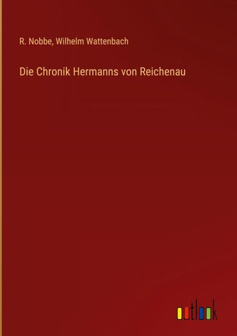 Die Chronik Hermanns von Reichenau
