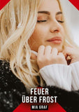 Feuer über Frost