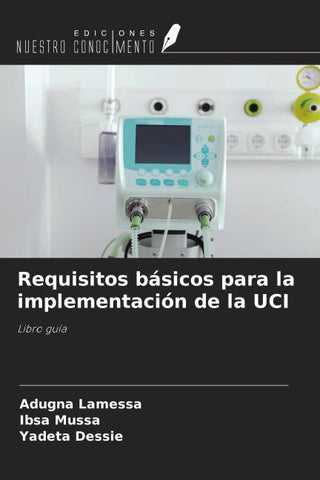 Requisitos básicos para la implementación de la UCI
