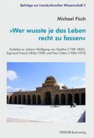 'Wer wusste je das Leben recht zu fassen'