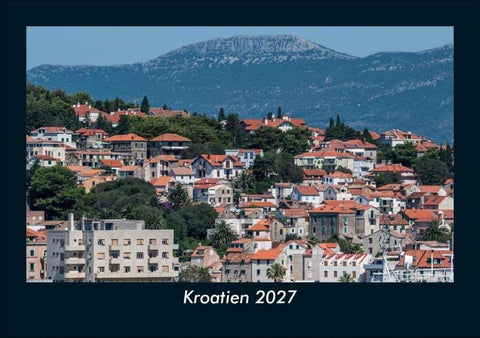 Kroatien 2027 Fotokalender DIN A5