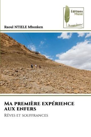 Ma première expérience aux enfers
