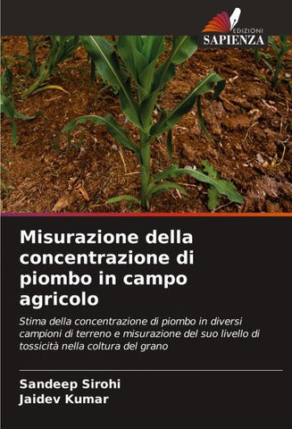 Misurazione della concentrazione di piombo in campo agricolo