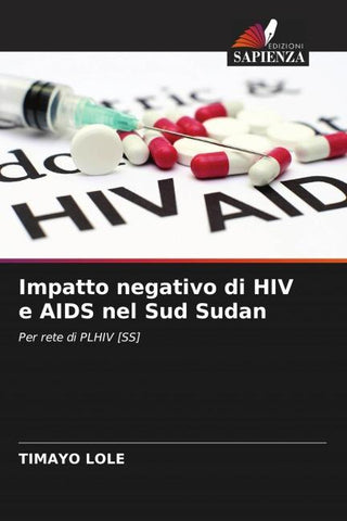 Impatto negativo di HIV e AIDS nel Sud Sudan