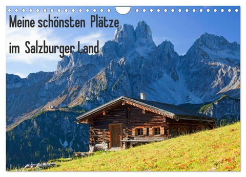 Meine schönsten Plätze im Salzburger Land (Wandkalender 2026 DIN A4 quer), CALVENDO Monatskalender