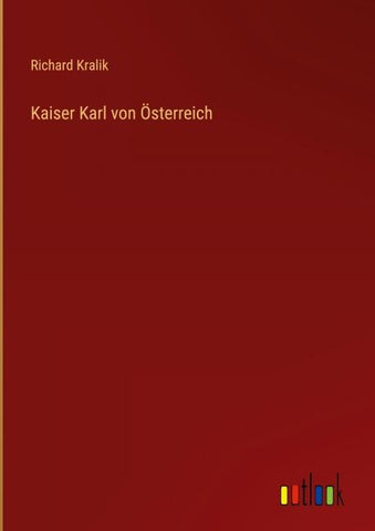 Kaiser Karl von Österreich