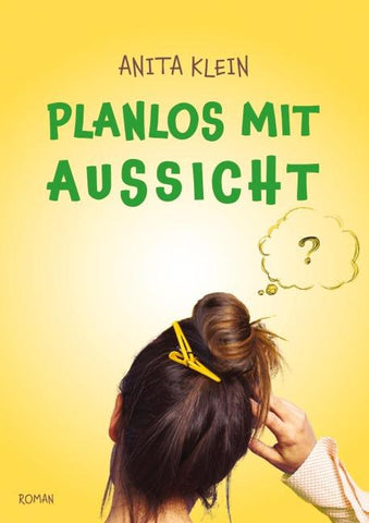 Planlos mit Aussicht