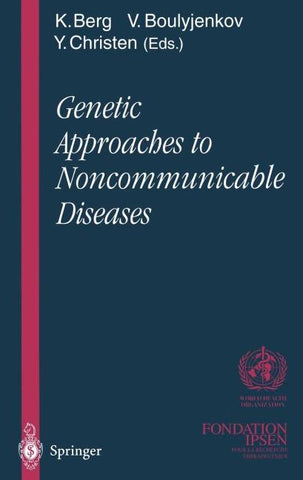 Genetic Approaches to Noncommunicable Diseases