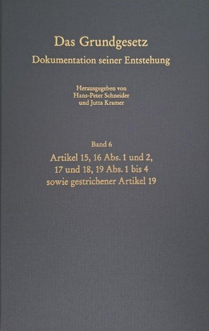 Das Grundgesetz. Dokumentation seiner Entstehung