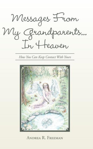 Messages From My Grandparents... In Heaven