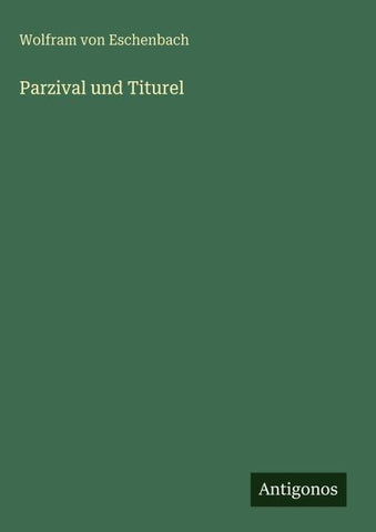 Parzival und Titurel