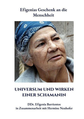 Universum und Wirken einer Schamanin