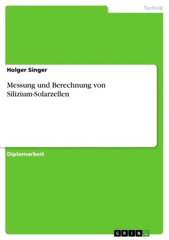 Messung und Berechnung von Silizium-Solarzellen