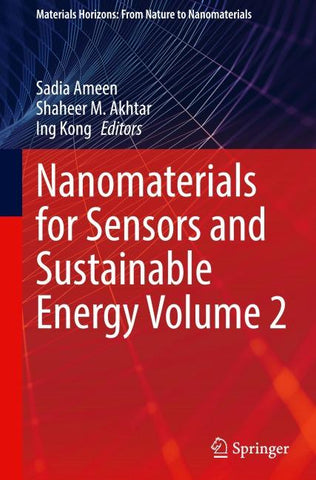 Nanomaterials for Sensors and Sustainable Energy Volume 2