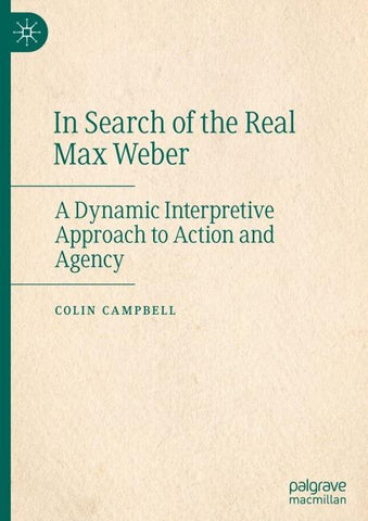 In Search of the Real Max Weber