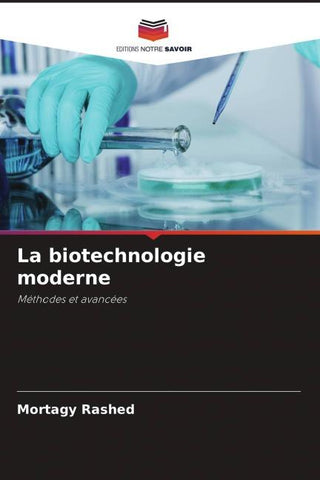La biotechnologie moderne