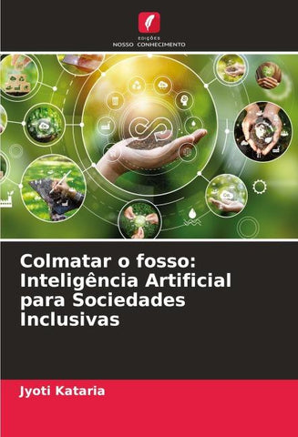 Colmatar o fosso: Inteligência Artificial para Sociedades Inclusivas