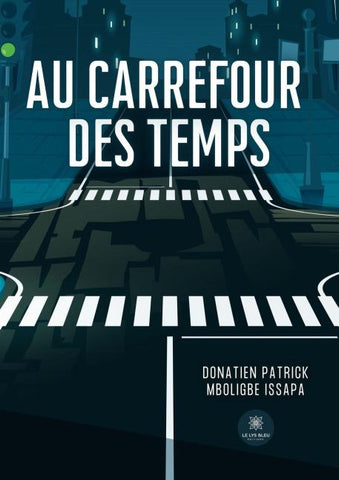 Au carrefour des temps