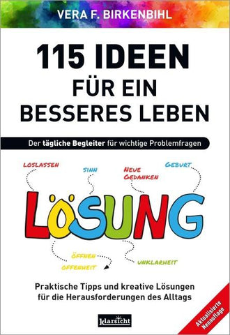115 Ideen für ein besseres Leben