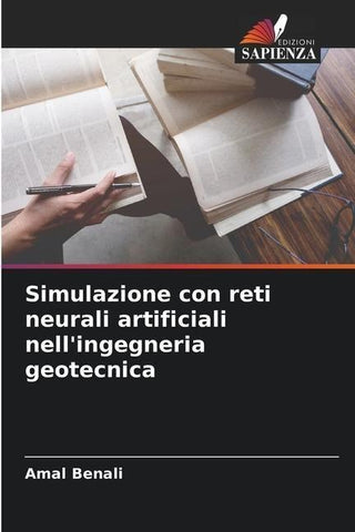 Simulazione con reti neurali artificiali nell'ingegneria geotecnica