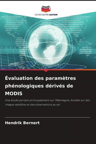 Évaluation des paramètres phénologiques dérivés de MODIS