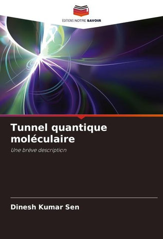 Tunnel quantique moléculaire
