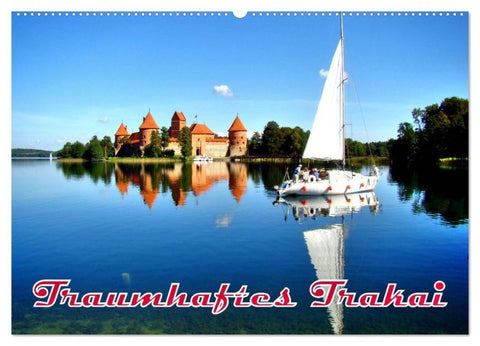 Traumhaftes Trakai (Wandkalender 2026 DIN A2 quer), CALVENDO Monatskalender