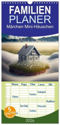 Familienplaner 2026 - Märchen Mini-Häuschen mit 5 Spalten (Wandkalender, 21 x 45 cm) CALVENDO
