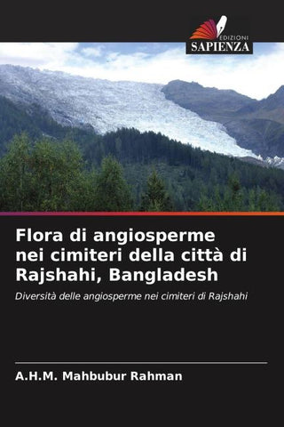 Flora di angiosperme nei cimiteri della città di Rajshahi, Bangladesh
