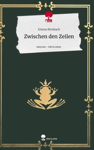 Zwischen den Zeilen. Life is a Story - story.one