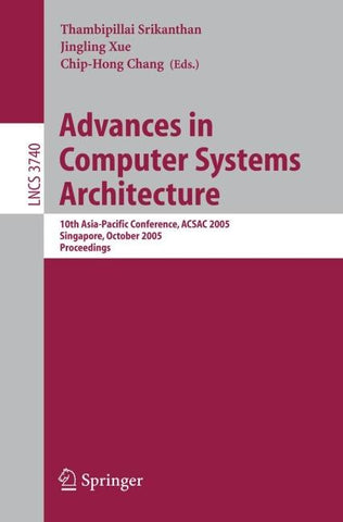 Advances in Computer Systems Architecture