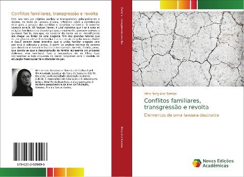 Conflitos familiares, transgressão e revolta