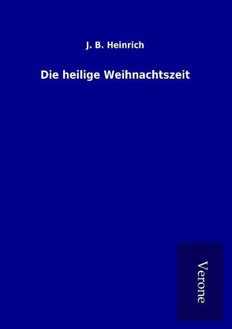 Die heilige Weihnachtszeit