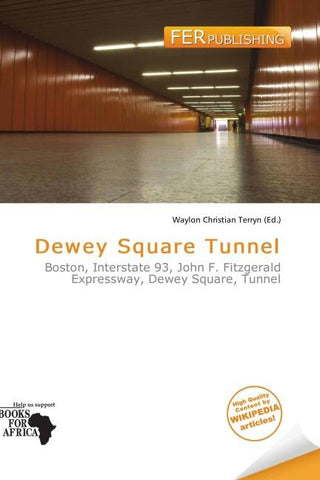 Dewey Square Tunnel