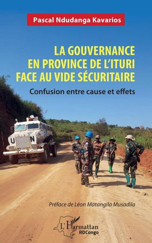 La gouvernance en province de l'Ituri face au vide sécuritaire