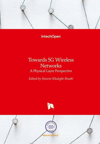Towards 5G Wireless Networks