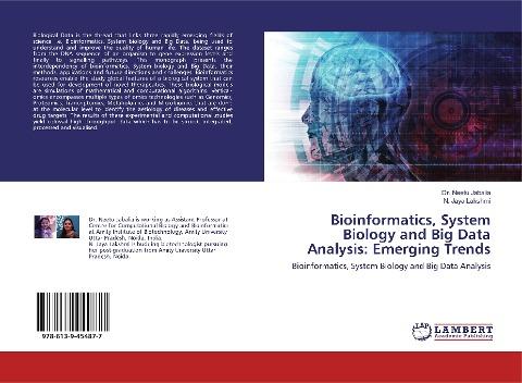 Bioinformatics, System Biology and Big Data Analysis: Emerging Trends