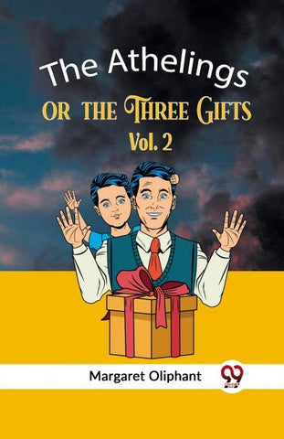 The Athelings or the Three Gifts Vol. 2