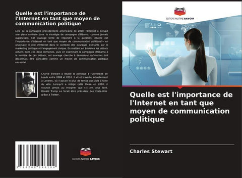 Quelle est l'importance de l'Internet en tant que moyen de communication politique