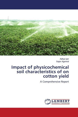 Impact of physicochemical soil characteristics of on cotton yield