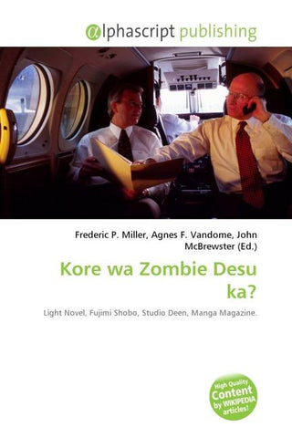 Kore wa Zombie Desu ka?