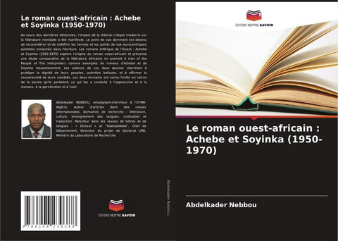 Le roman ouest-africain : Achebe et Soyinka (1950-1970)